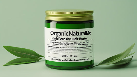 Organicnaturalme  high porosity Hair Butter
